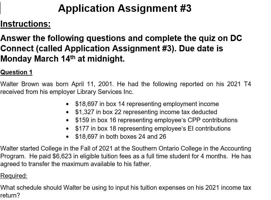  Application Assignment #3 Instructions: Answer the following questions and complete the