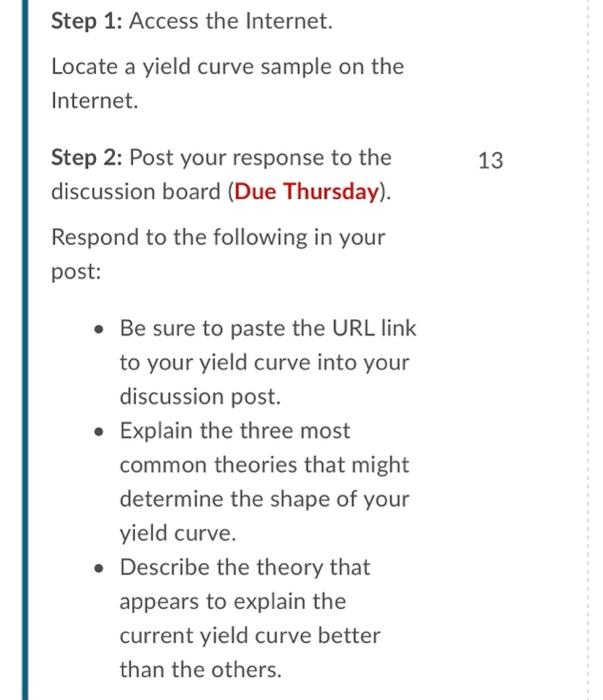  Step 1: Access the Internet. Locate a yield curve sample on