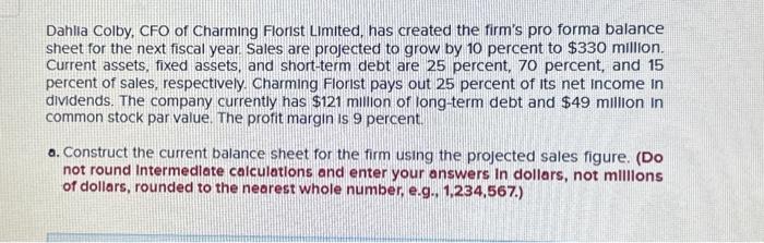 1) 2) b. Based on Ms. Colby's sales growth forecast, how much