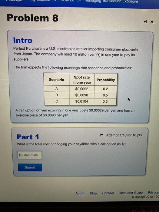  Haying transaction Exposure Problem 8 Intro Perfect Purchase is a U.S.