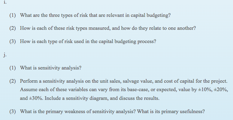 product mix, and the capital budgeting analysis is being conducted by Sidney