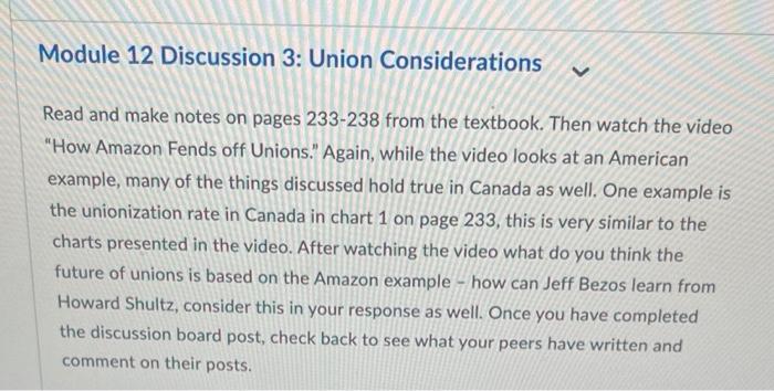  Module 12 Discussion 3: Union Considerations Read and make notes on