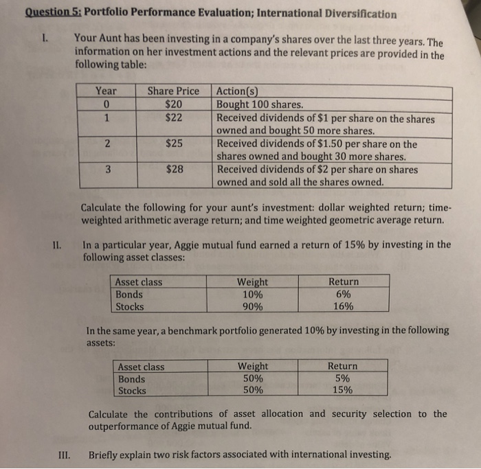  Question 5: Portfolio Performance Evaluation; International Diversification Your Aunt has been