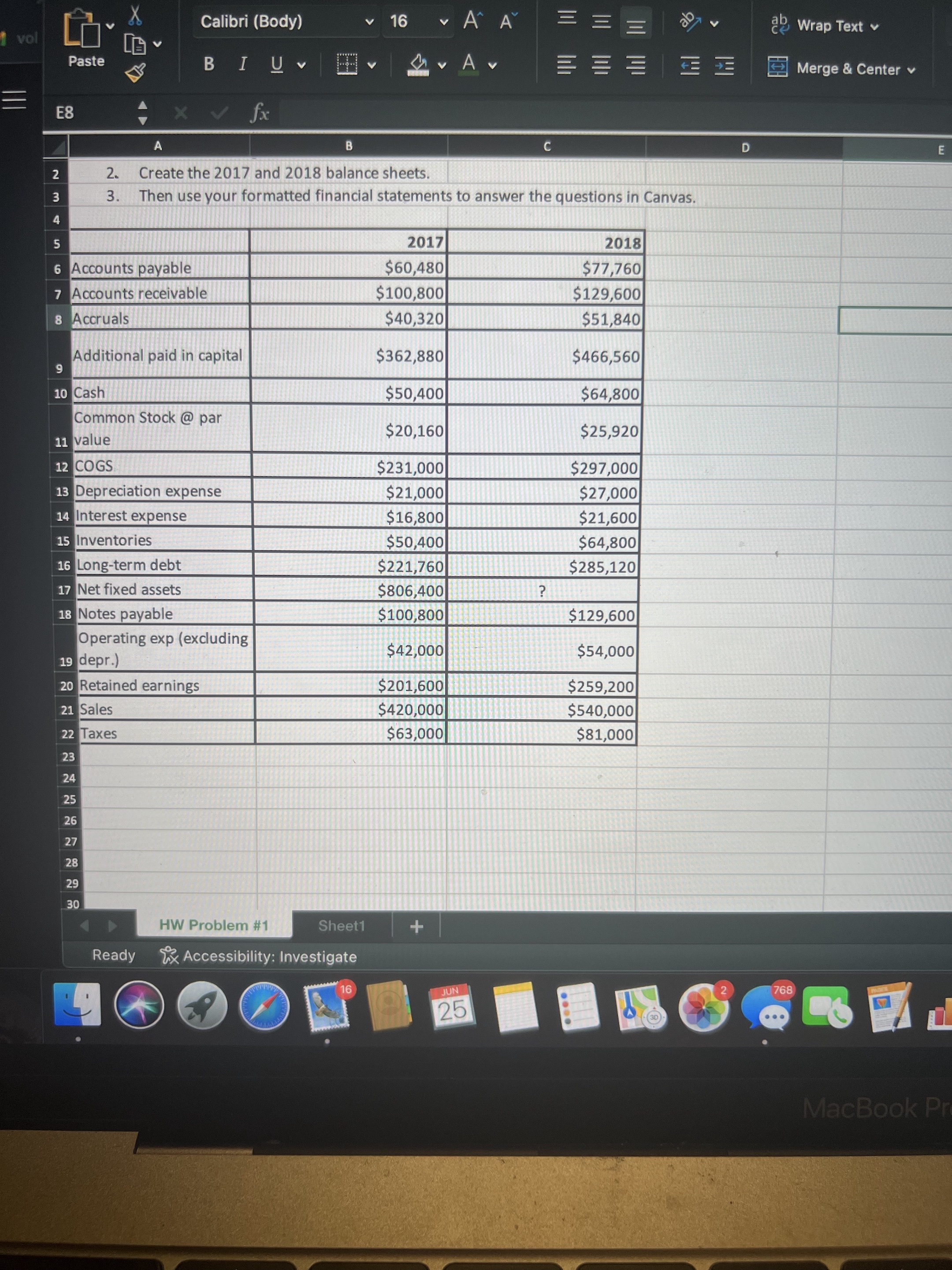 Question 2 please! 2. Create the 2017 and 2018 balance sheets. 3.