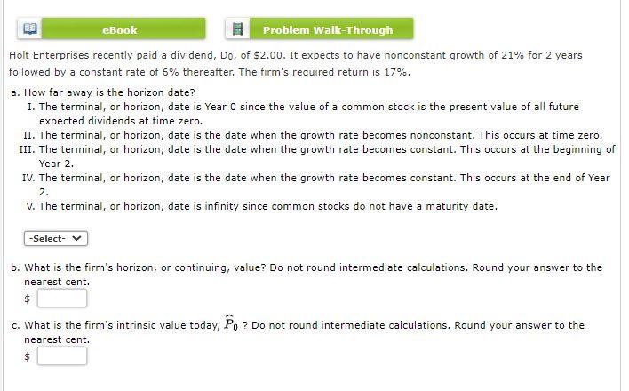  eBook Problem Walk-Through Holt Enterprises recently paid a dividend, Do, of