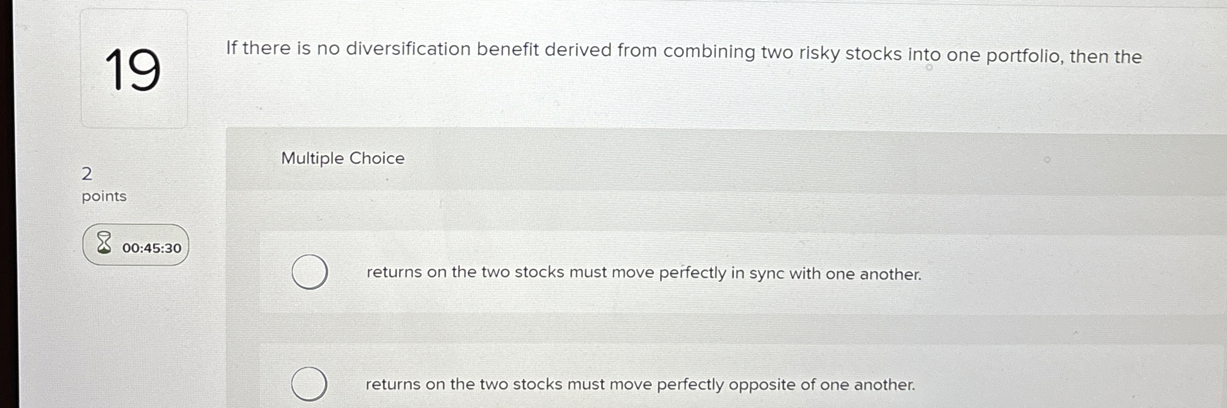  19 If there is no diversification benefit derived from combining two