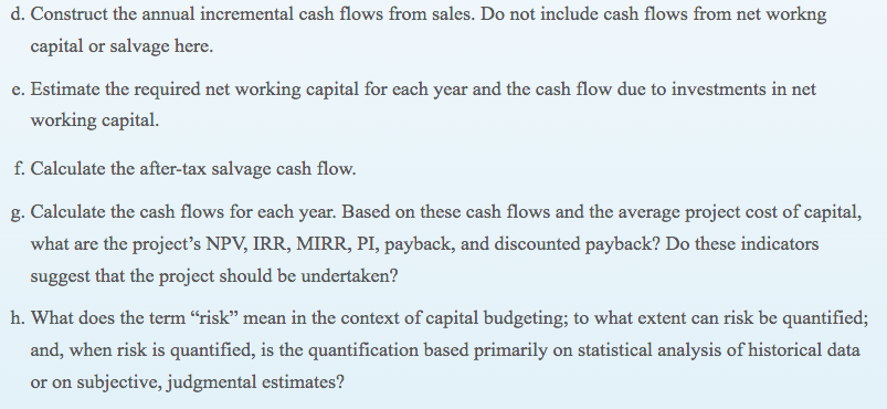 product mix, and the capital budgeting analysis is being conducted by Sidney