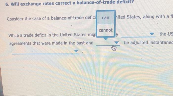 exchange rate, While a trade deficit in the United States might normally