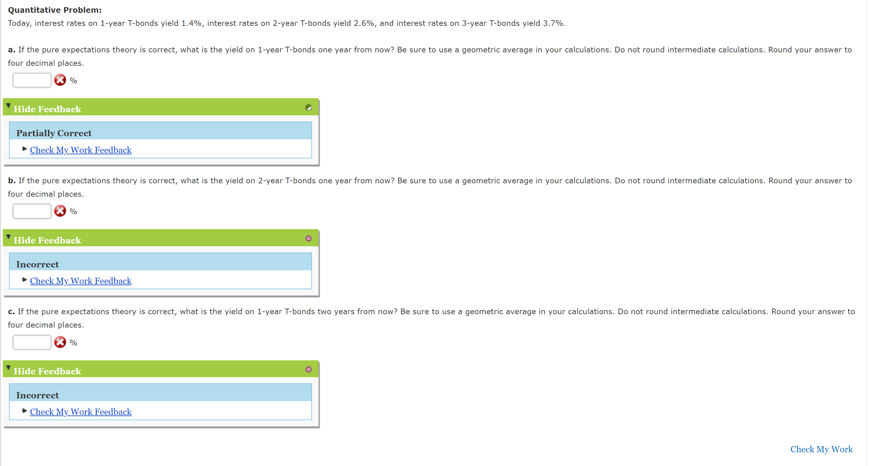 Quantitative Problem: Today, interest rates on 1-year T-bonds yield 1.4\%, interest