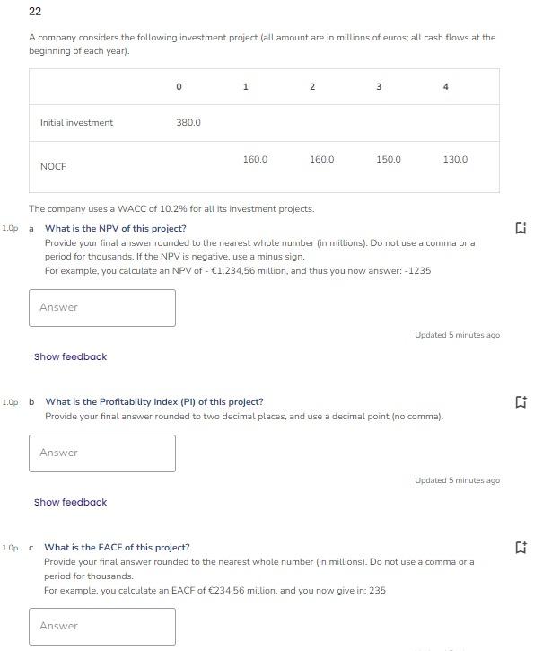 give answer in 20 mins I will thumb up 22 A company