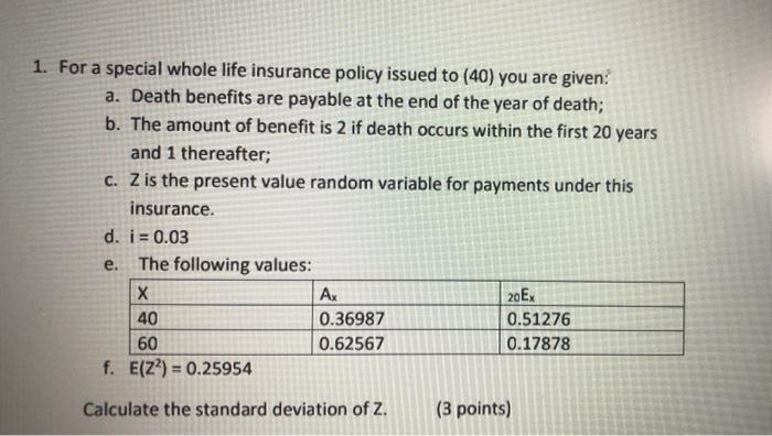 make sure its in stabdard deviation final answer 1. For a special