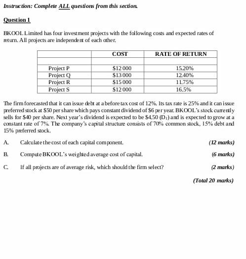 Instruction: Complete ALL questions from this section Question 1 BKOOL Limited