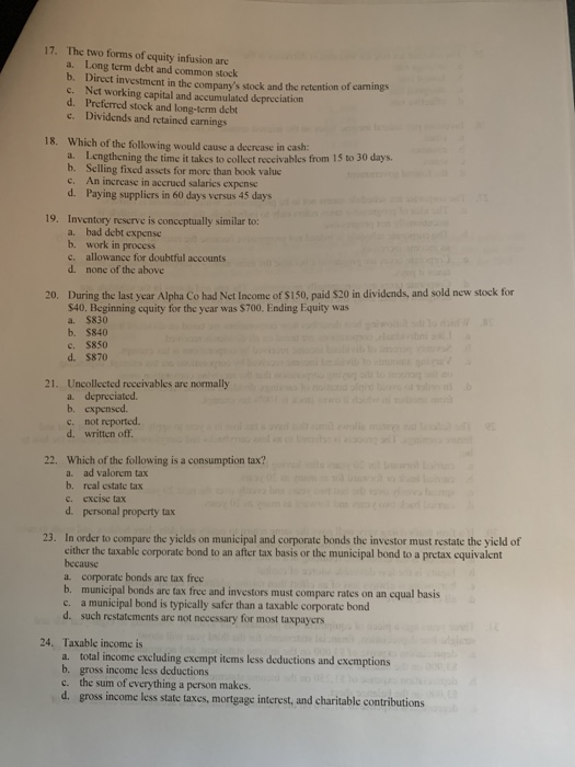  please answer all 17. The two forms of equity infusion are
