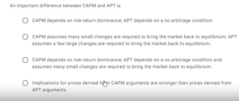 corporate Finance An important difference between CAPM and APT is CAPM