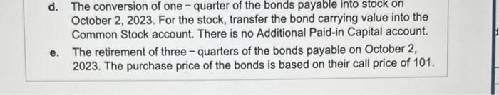 of 92.6. Using the straight-line method to amortize the bond discount: a.