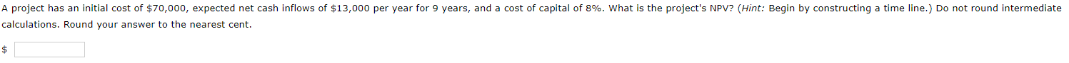  alculations. Round your answer to the nearest cent