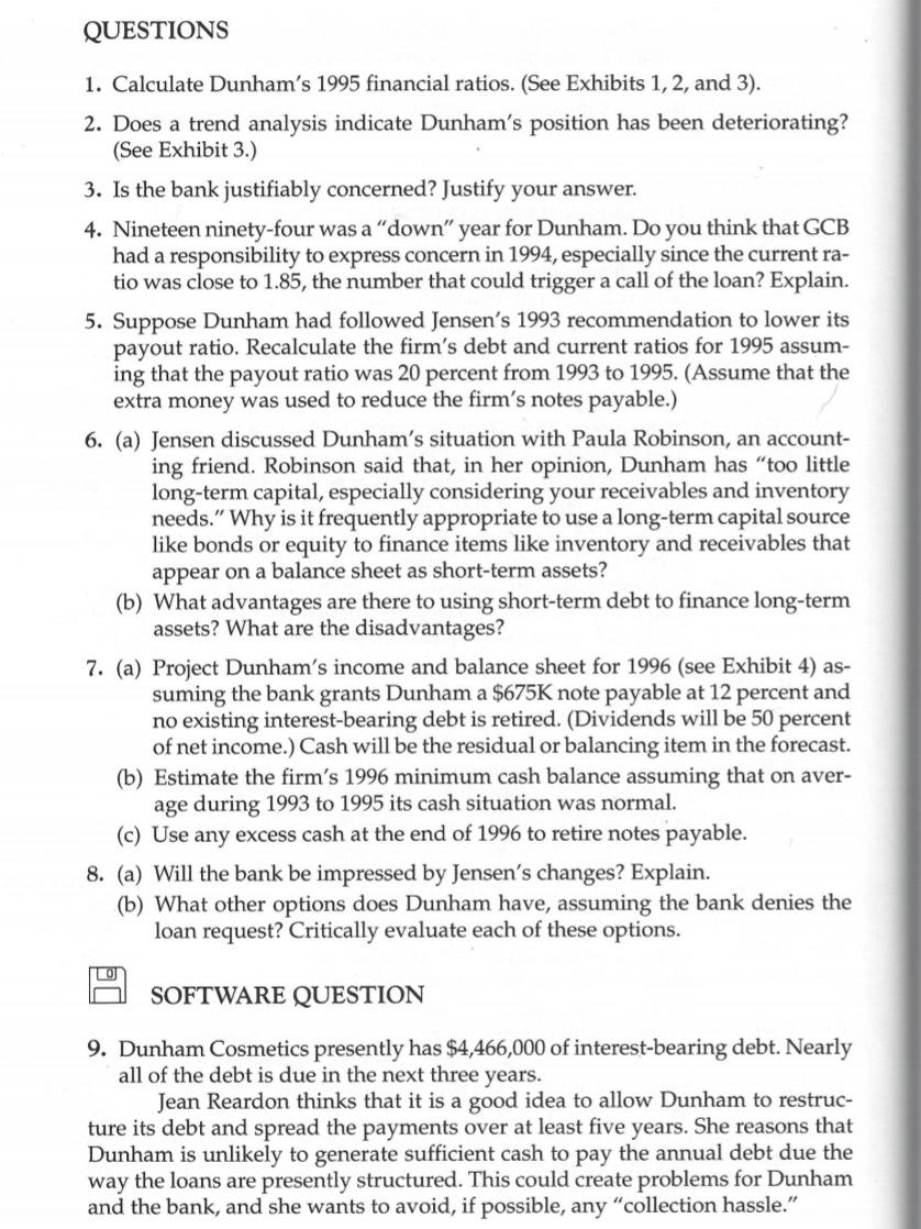 been a valued customer, though in 1980 Dunham fell behind in its