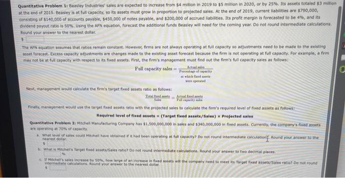  Quantitative Problem 1: Beasley Industries sales are expected to increase from