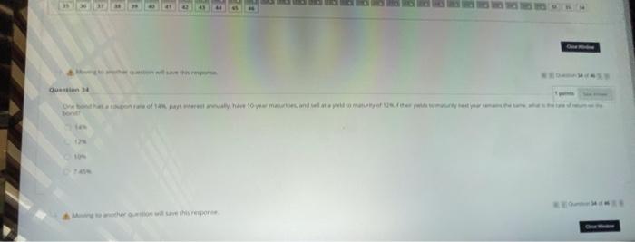  PE Moving to another question will save this response. Question 34