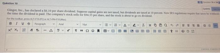 can you solve with steps q10 Question 10 2 points Ginger, Inc.,