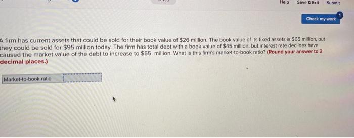  Help Save & Exit Submit Check my work Afirm has current