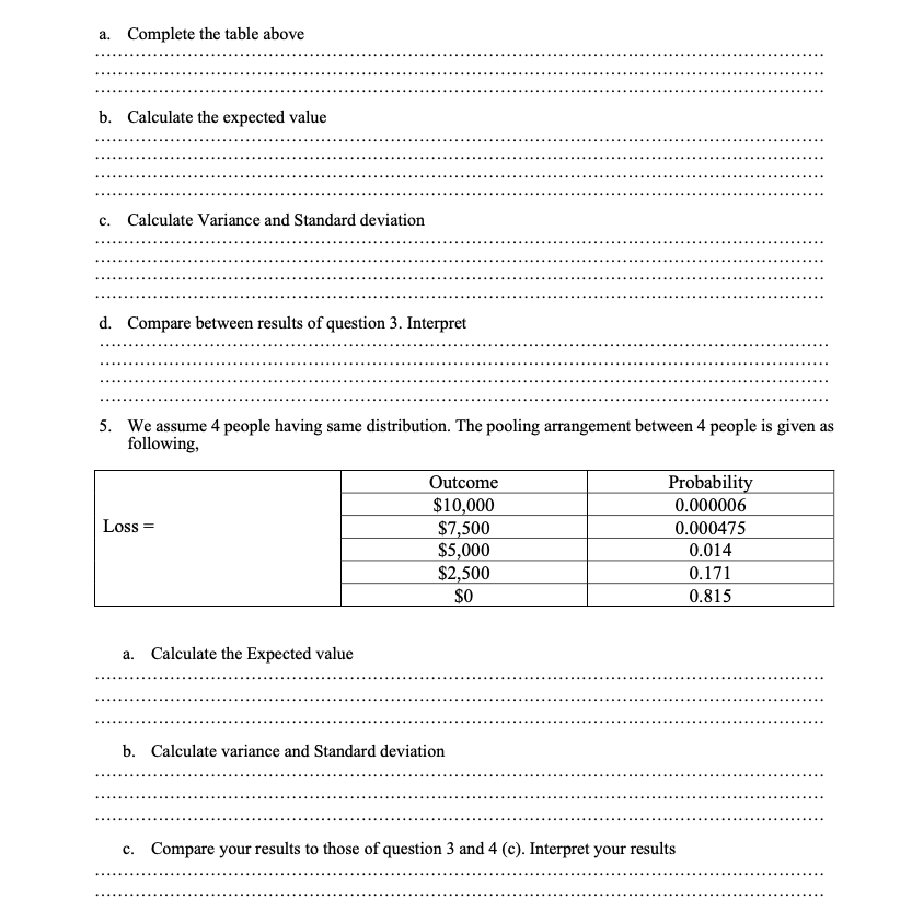 people is given as following, a. Calculate the Expected value b. Calculate