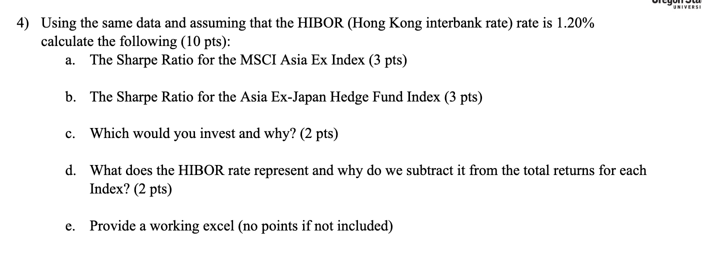 Cyulla UNIVERSI 4) Using the same data and assuming that the