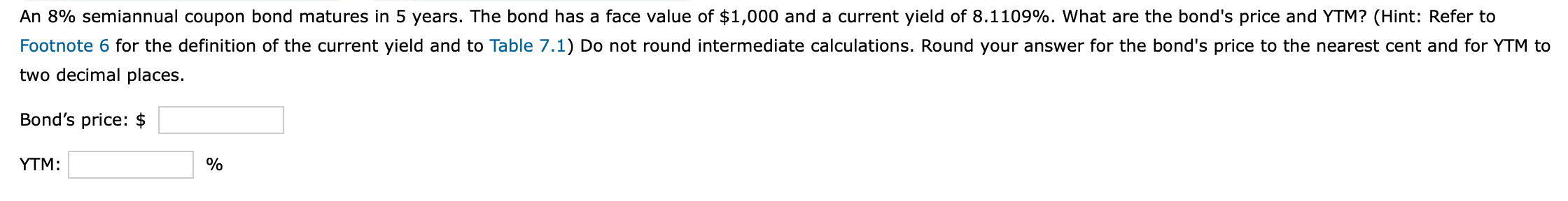 please write clear and correct I will upvote An 8% semiannual coupon