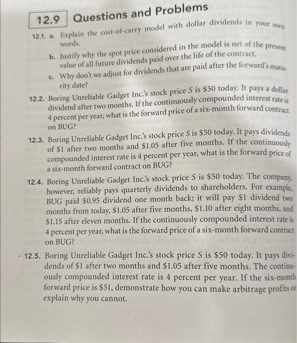  12.9 Questions and Problems 12.1. a. Explain the cost-of-carry model with