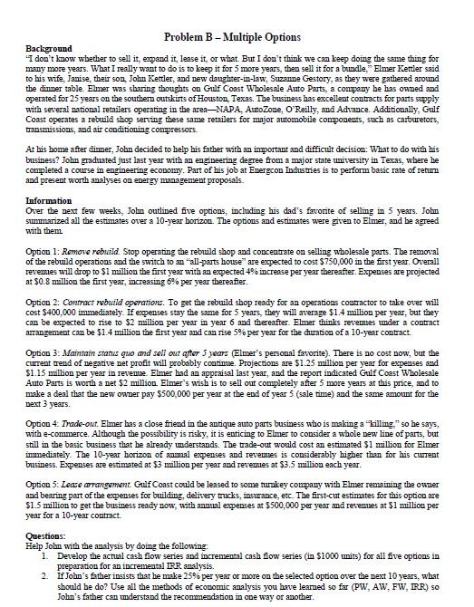 Problem B Multiple Options Questions: Help John with the analysis by doing