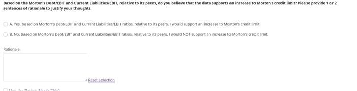  Based on the Morton's Debt/EBIT and Current Liabilities/EBIT, relative to its