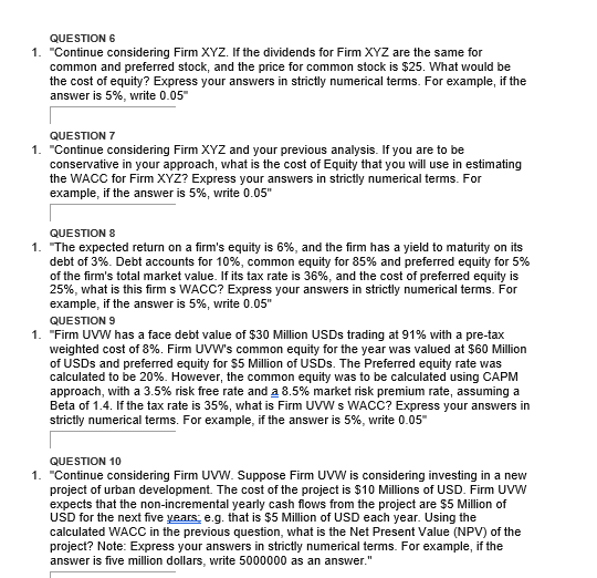 want to uploaded separarily, but the question follow each one QUESTION 1