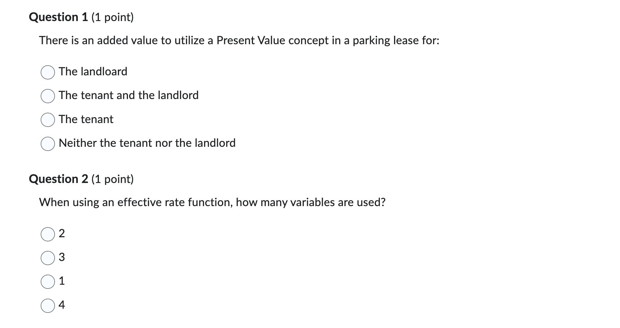  There is an added value to utilize a Present Value concept
