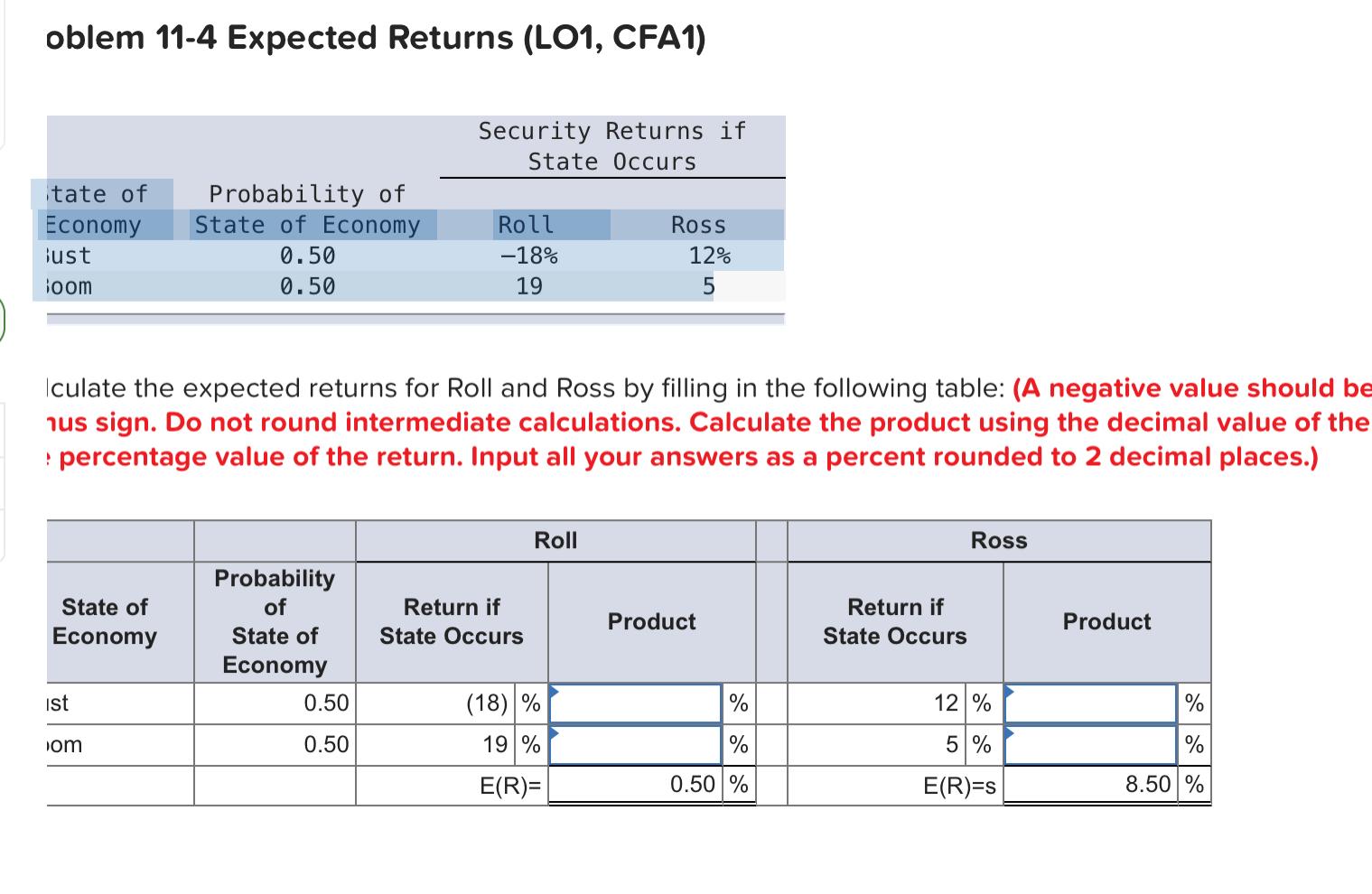  oblem 11-4 Expected Returns (LO1, CFA1) Security Returns if State Occurs