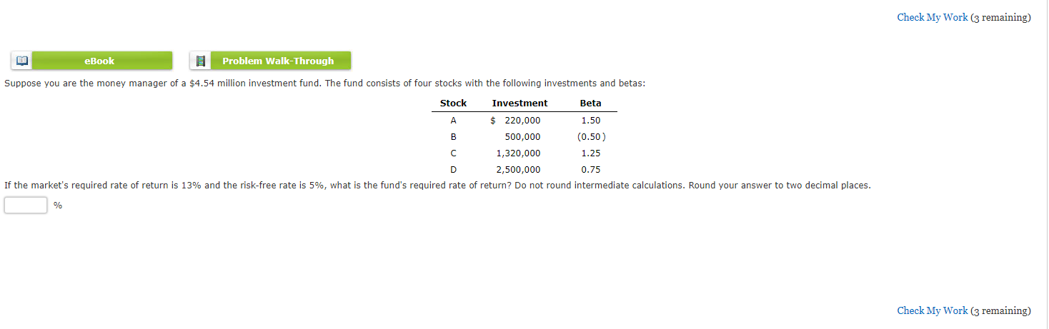  Check My Work (3 remaining) eBook Problem Walk-Through Beta Suppose you
