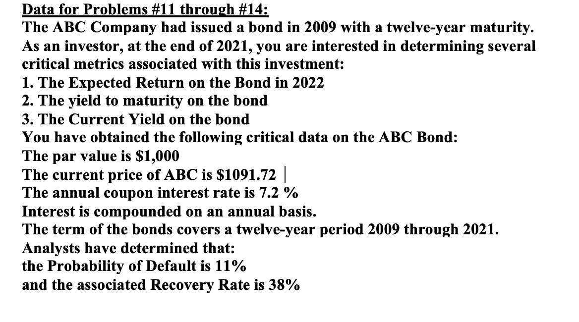 TO SOLVE PROBLEM #12 What is the approximate Expected Bond Return on