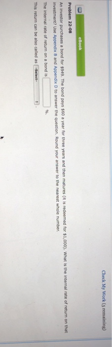 will like for correct answer! Check My Work (s remaining) Problem 22-08