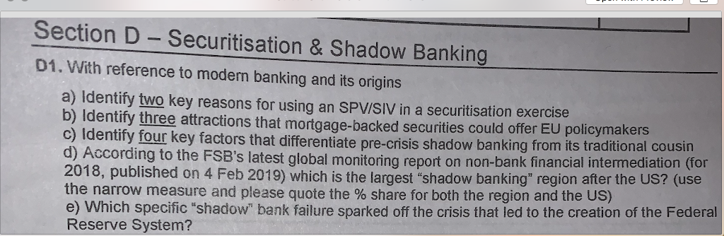  Section D - Securitisation & Shadow Banking D1. With reference to
