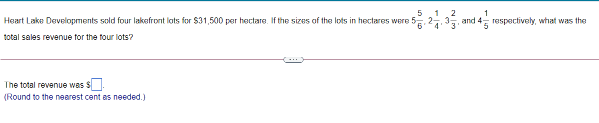 please answer all question!!!!!!!! 5 1 2 1 Heart Lake Developments sold