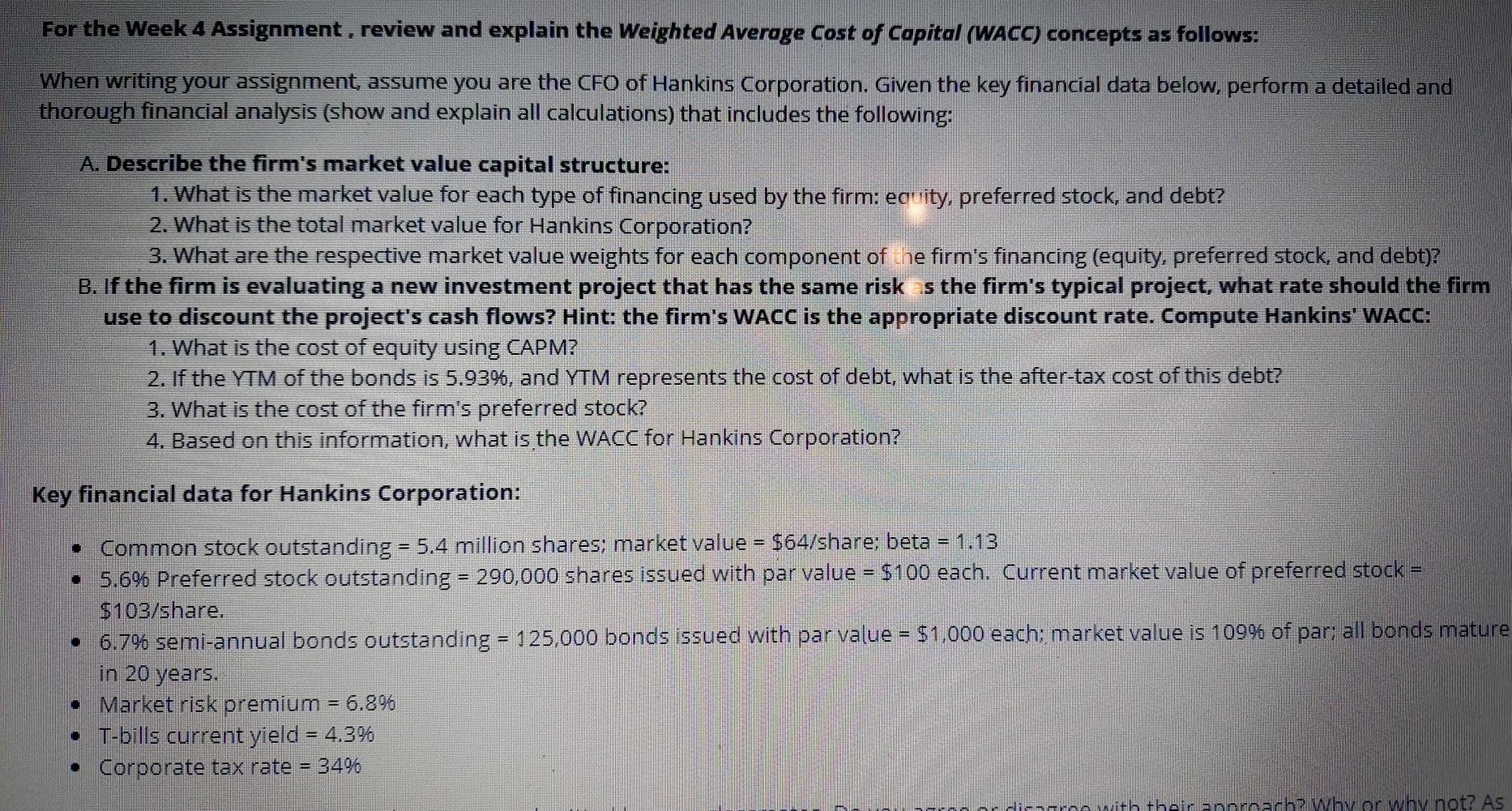 Answer question B3 please For the Week 4 Assignment, review and