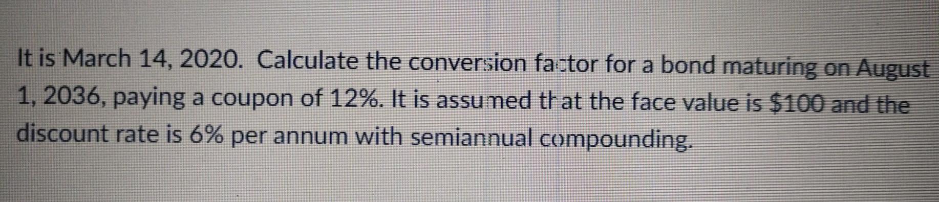 Answer correct and complete with all steps. It is March 14, 2020.