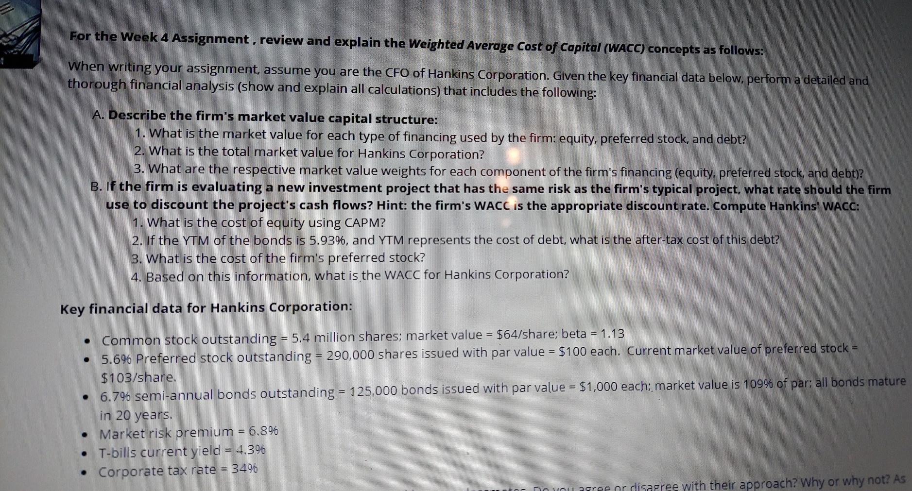 Answer question B4 please For the Week 4 Assignment, review and