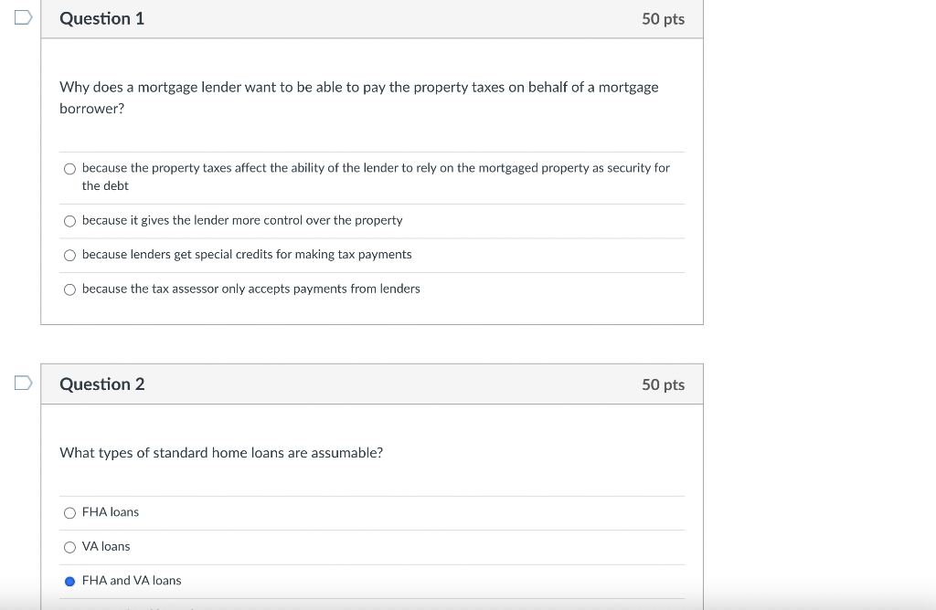 u Question 1 50 pts Why does a mortgage lender want