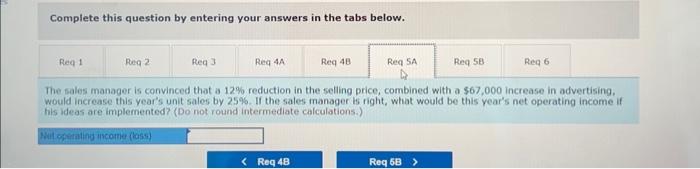 3. Assume this year's unit sales and total sales increase by 56,000