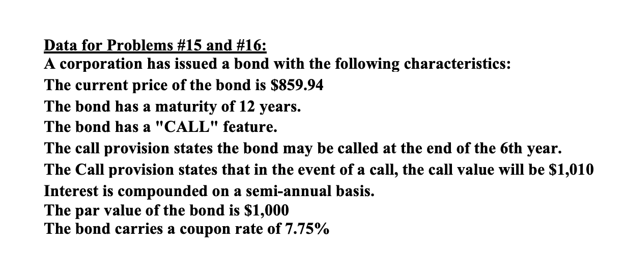  Data for Problems #15 and #16: A corporation has issued a