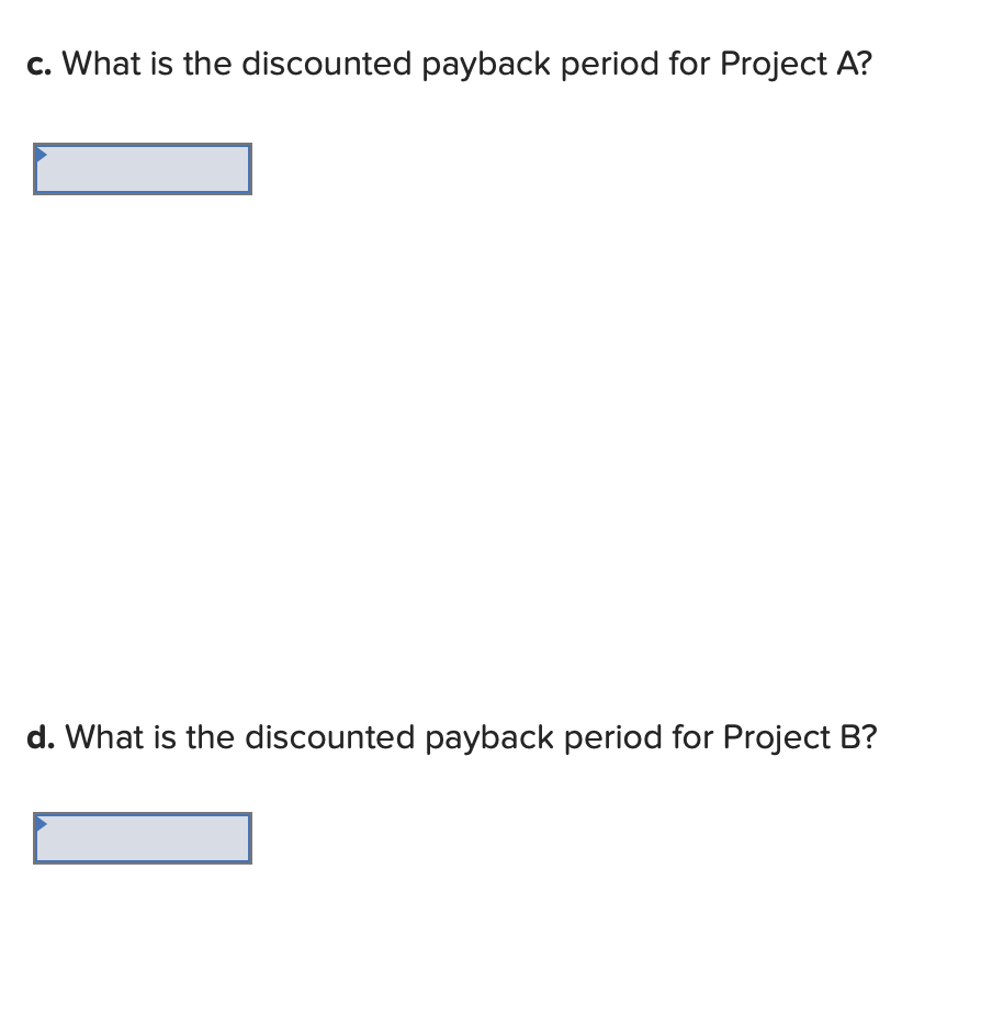 (B) -$15,325 4,702 8,391 13,325 9,846 Whichever project you choose, if any,