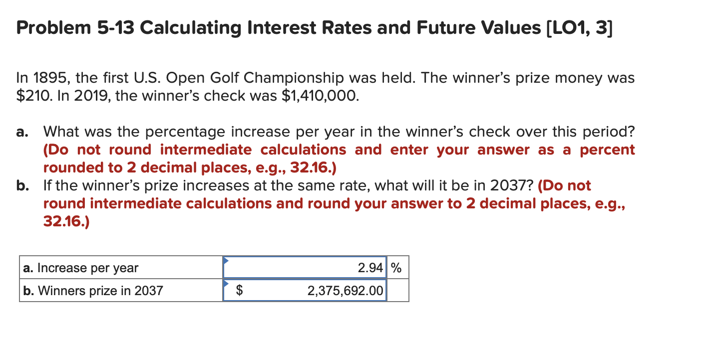  Problem 5-13 Calculating Interest Rates and Future Values (L01, 3] In