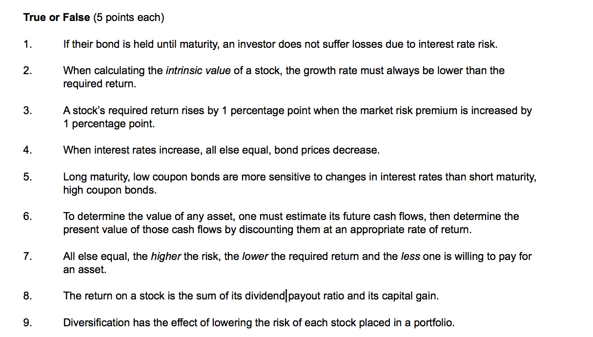 True or False (5 points each) 1. If their bond is