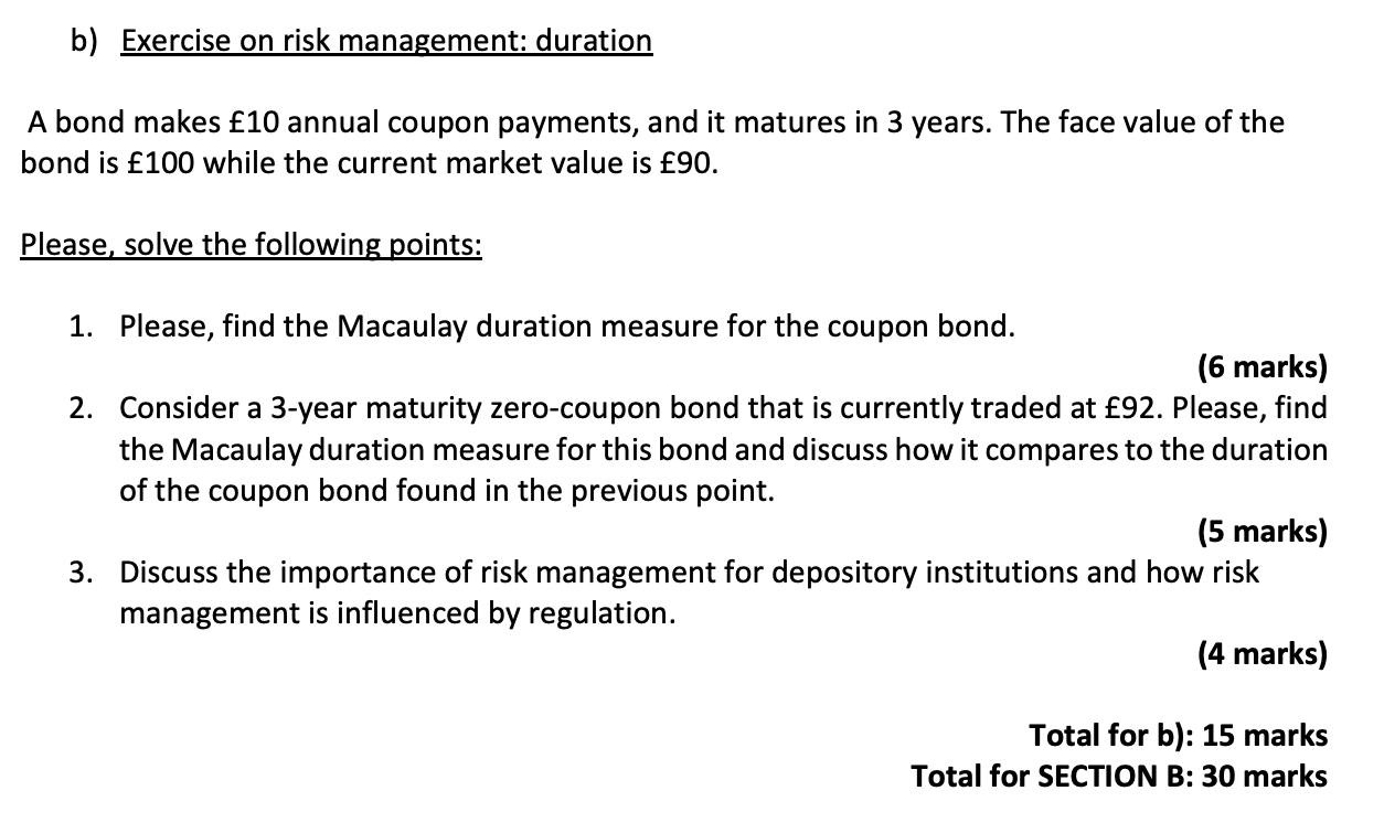  b) Exercise on risk management: duration A bond makes 10 annual