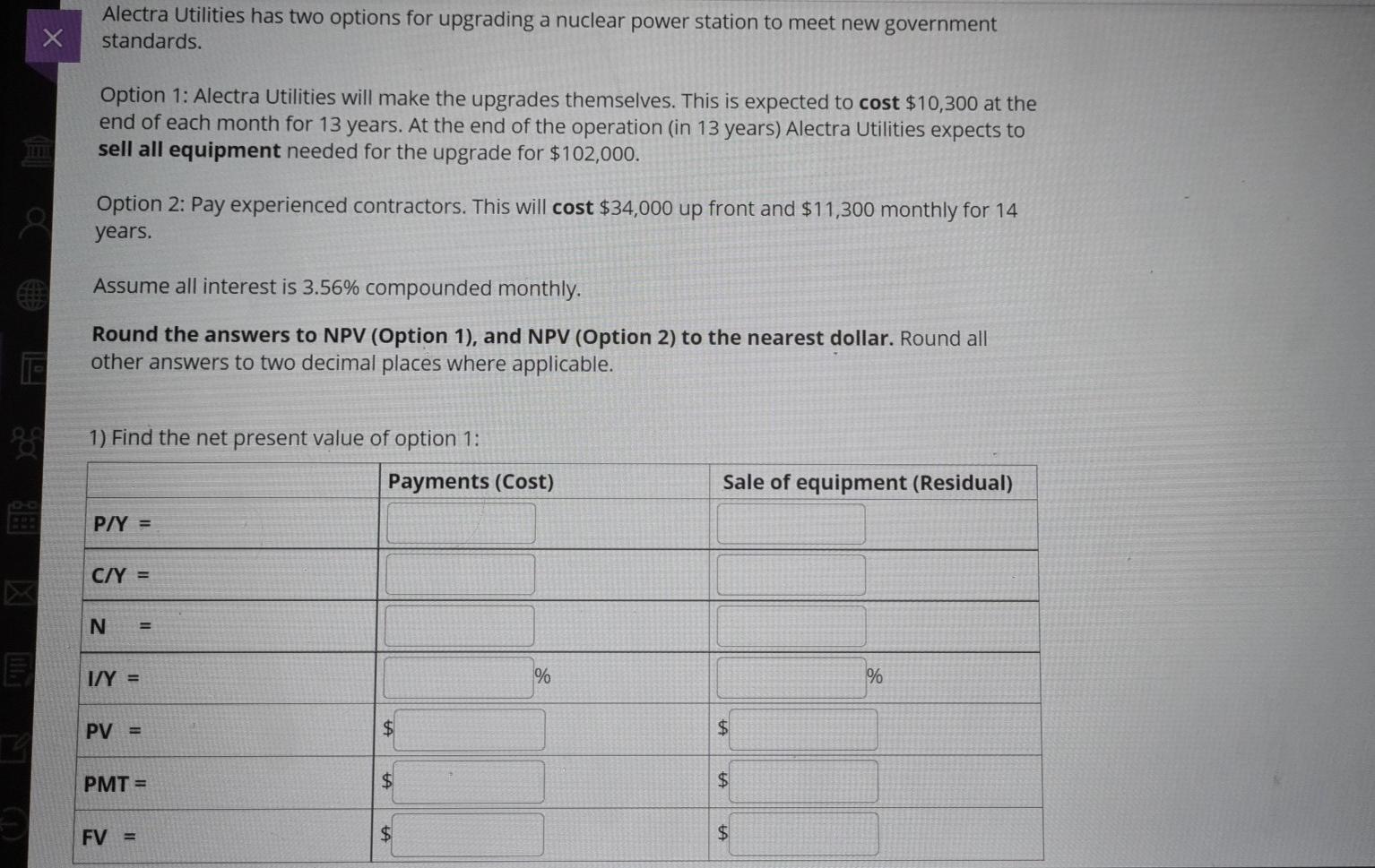  Alectra Utilities has two options for upgrading a nuclear power station